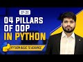 #20  Python OOP Four Pillars: Inheritance, Encapsulation, Polymorphism, and Abstraction Explained