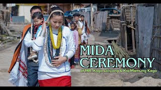 Mida Ceremony || Kago Laliyang and Koj Mamung Kago || Full Video