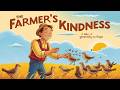 The Farmer's Kindness: A Tale of Generosity and Hope