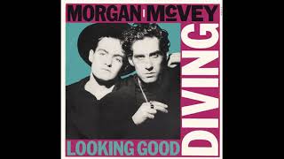 Morgan-McVey - Looking Good Diving (1987)