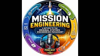 Mission Engineering, a Return to the Original Systems Engineering Analytical Paradigm?