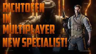 RICHTOFEN + RAY GUN IN MULTIPLAYER! NEW SPECIALISTS COMING TO BLACK OPS 3!