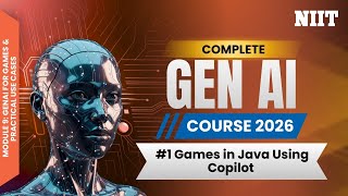 Games in Java Using GitHub Copilot: AI-Assisted Game Development | NIIT GenAI Course M9S1