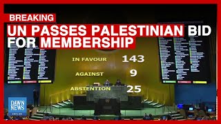 Breaking: UN General Assembly Backs Palestinian Bid For Membership | Dawn News English