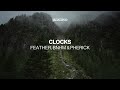 Coldplay - Clocks (Feather, BNHM & Pherick Remix) [Music Video]