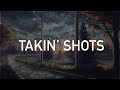 Post Malone - Takin' Shots (Clean)