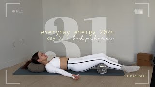 day 31 body chores - everyday energy ⚡️10 minute body scan meditation