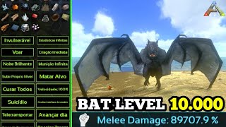 Ark mobile God Console \u0026 Ascendant Creature |TAMING BAT LEVEL 10,000