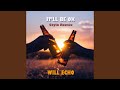 It'll Be Ok Stylo Remix