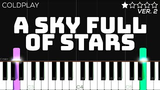 Coldplay - A Sky Full Of Stars | EASY Piano Tutorial