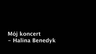 Mój koncert - Aleksander Maliszewski (Halina Benedyk)