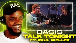 🎵 Oasis ft. Paul Weller - Talk Tonight (The White Room) REACTION