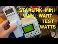 STARLINK MINI test AC Adapter watts KIKUSUI PLZ164WA electronic load