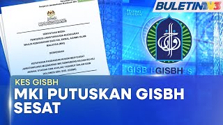 KES GISBH | MKI Putuskan Ajaran GISBH Sesat, Menyeleweng