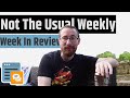 Week In Review - No Schedule, News, What I Played Or Any Of That....I've Had A Busy Week