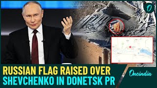 Putin's Forces Win SHEVCHENKO Killing 500+ Ukraine Soldiers Raise Russian Flag In 'Heroic' Video