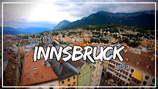 17 Reasons to Visit Innsbruck (Tyrol) - Fun Things to do in Innsbruck, Austria!