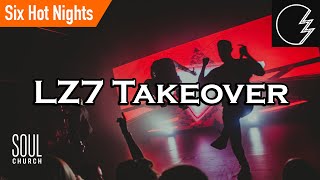 Six Hot Nights || LZ7 Takeover || Lindz West (Part 1)