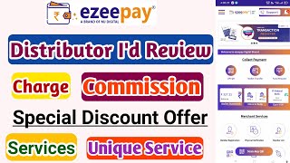 Ezeepay Distributor Full Review || Commission, Service,I'd Charge | ezeepay distributor kaise bane