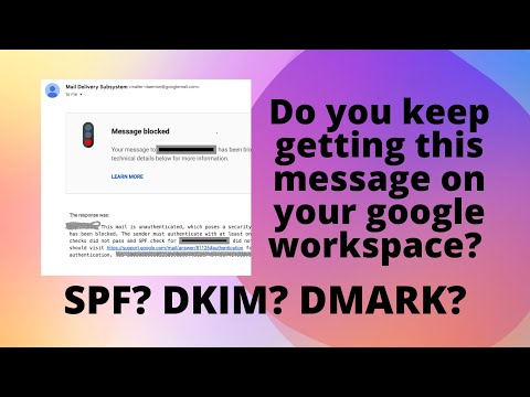 Как заставить Google Workspace разблокировать ваши электронные письма! Исправьте SPF, DMARK и DKIM, чтобы улучшить доставку электронных писем