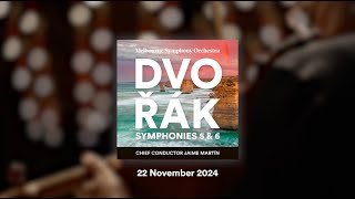 Dvořák: Symphonies 5 \u0026 6 | Melbourne Symphony Orchestra