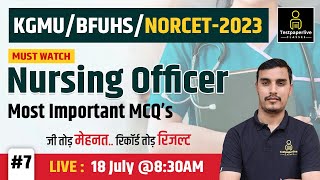 AIIMS NORCET-2023 | KGMU Nursing Officer | BFUHS || Raj. NHM Staff Nurse #7||  || By Shubham Sir