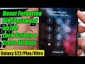 Galaxy S22/S22+/Ultra: How to Reset the Forgotten PIN/Password on the Lock Screen & Erase All Data