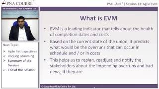 Agile Certified Practitioner | What do you mean by Earned Value Management (EVM)?