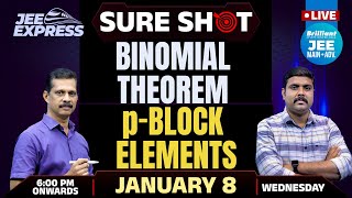 JEE EXPRESS | SURE SHOT | Binomial Theorem | P-Block Elements | PYQ JEE