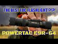 The Best Tactical Flashlight for EDC?- The Powertac E9R-G4
