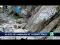 vandals tag 30 sites along yosemite falls trail with graffiti park officials say