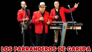 Los Parranderos De Garupa - El Jefe