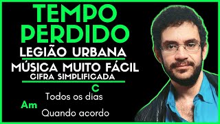 TEMPO PERDIDO - LEGIÃO URBANA l Cifra Simplificada Como Tocar Música Fácil no Violão Aula Simples