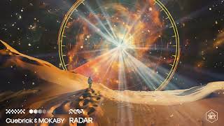 Cuebrick \u0026 MOKABY - RADAR (Official Audio)