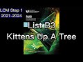 LCM Step 1 (2021-2024), List B3: Kittens Up a Tree