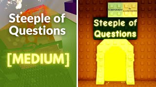 JToH: Steeple of Questions (SoQ) - NEW TOWER