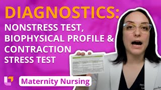 Diagnostics: Nonstress, Biophysical Profile, Contraction Stress - Maternity Nursing | @LevelUpRN