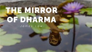 The mirror of dharma. Zoom 01.2022