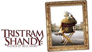 Tristram Shandy: A Cock And Bull Story - Official Trailer