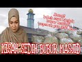 KISAH SEDIH BUBUR MASJID | PENGALAMAN ANDA