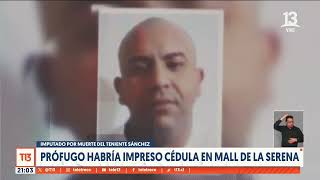 Prófugo por crimen del mayor Sánchez habría impreso cédula en mall de La Serena