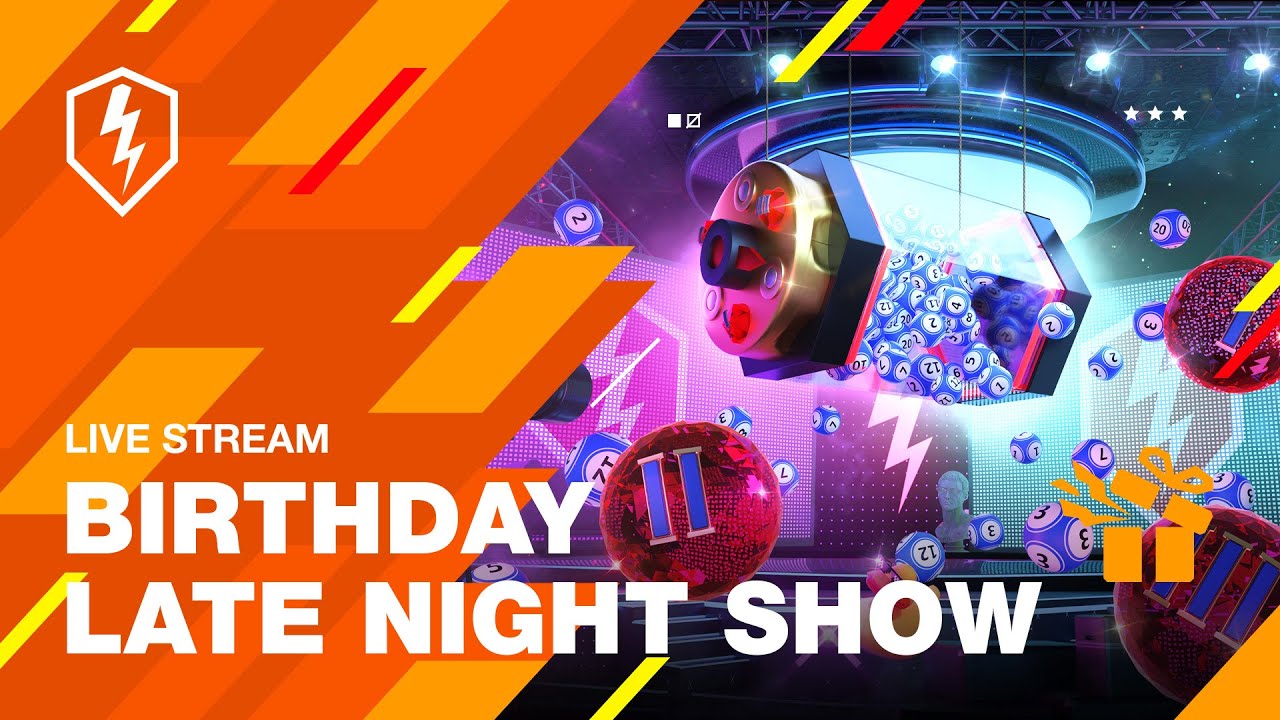 Wot Blitz Late Night Show Live Stream Birthday Celebration Youtube
