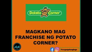 MAGKANO MAG FRANCHISE NG POTATO CORNER?