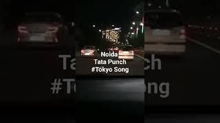 Noida || Tata Punch || Tokyo #explore#travel #viral #road