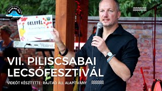 VII. Piliscsabai Lecsófőző Verseny // Rajtad Áll Alapítvány