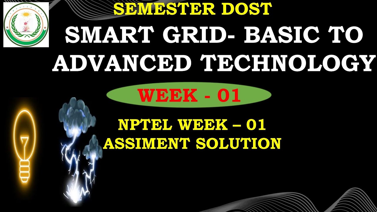 Nptel Week 1 Assignment Solution Smart Grid Basic To Advanced