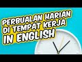 Cara Belajar Bahasa Inggris - Percakapan Di Tempat Kerja