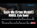 NURKO, Kyle Hume - Save Me (From Myself) Chords Lyrics