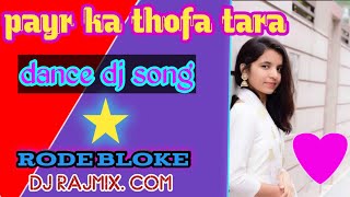 Pyar Ka Tohfa Tera // Hindi Super Dance Dj Remix // Dj Raj mix Remix🎧🎧💃✡
