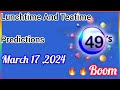 Uk49s Lunchtime Prediction 17 March 2024 | Uk49s Teatime Prediction for Today